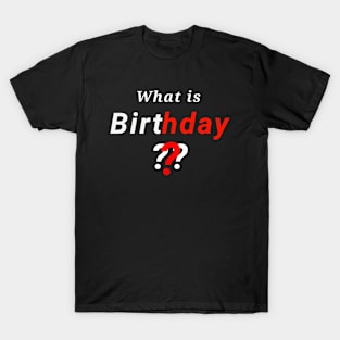 What is Birthday T-Shirt